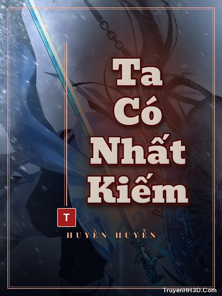 Bìa truyện Ta Có Nhất Kiếm