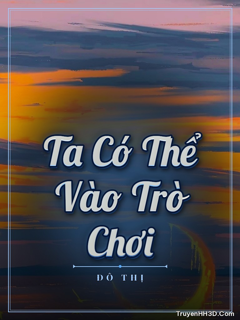 Bìa Ta Có Thể Vào Trò Chơi