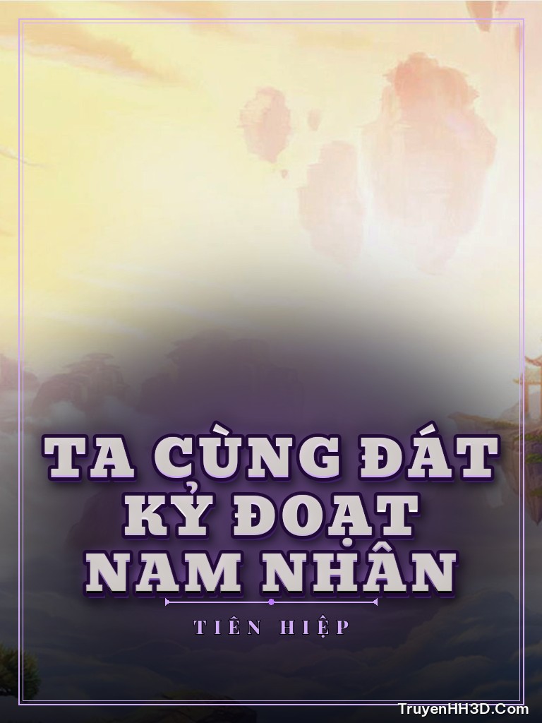 Bìa Ta Cùng Đát Kỷ Đoạt Nam Nhân