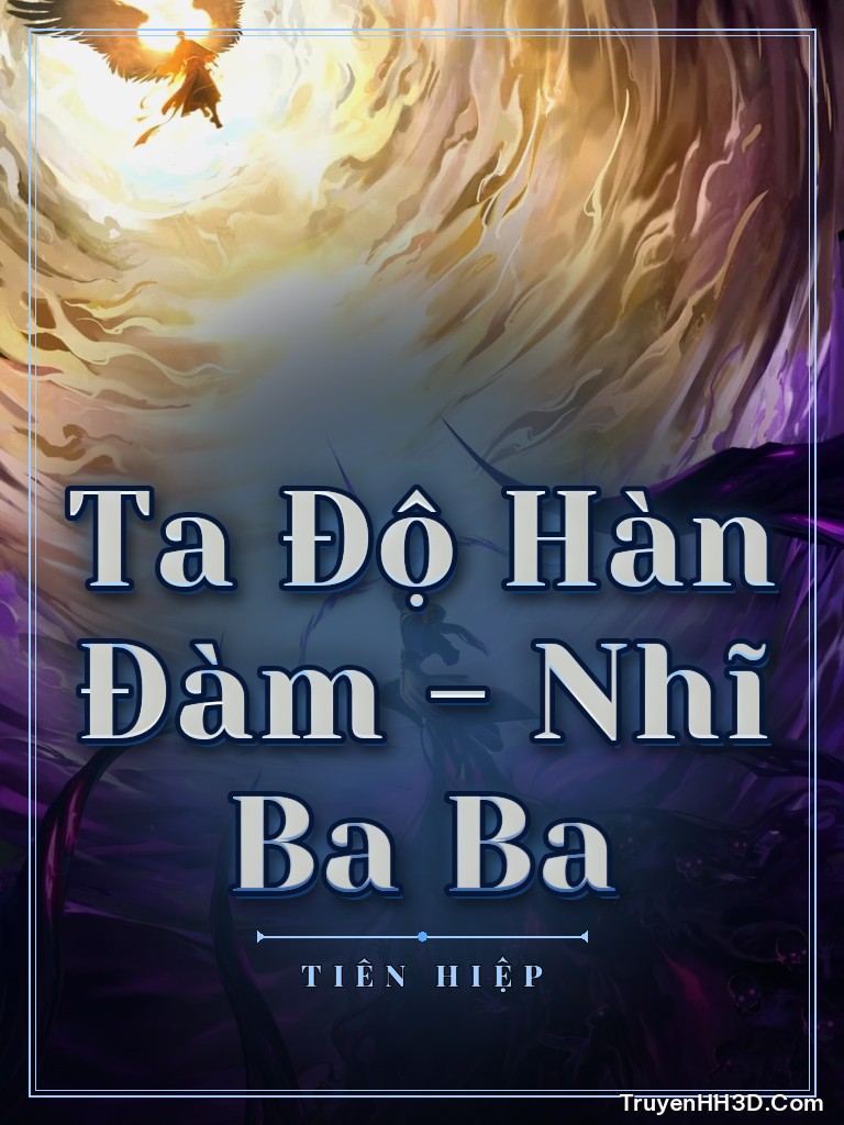 Bìa Ta Độ Hàn Đàm - Ba Của Ngươi
