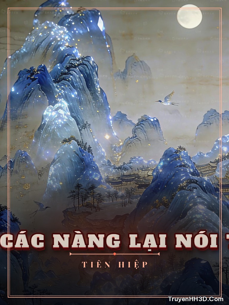 Bìa Ta Là Tham Quan Các Nàng Lại Nói Ta Là Trung Thần
