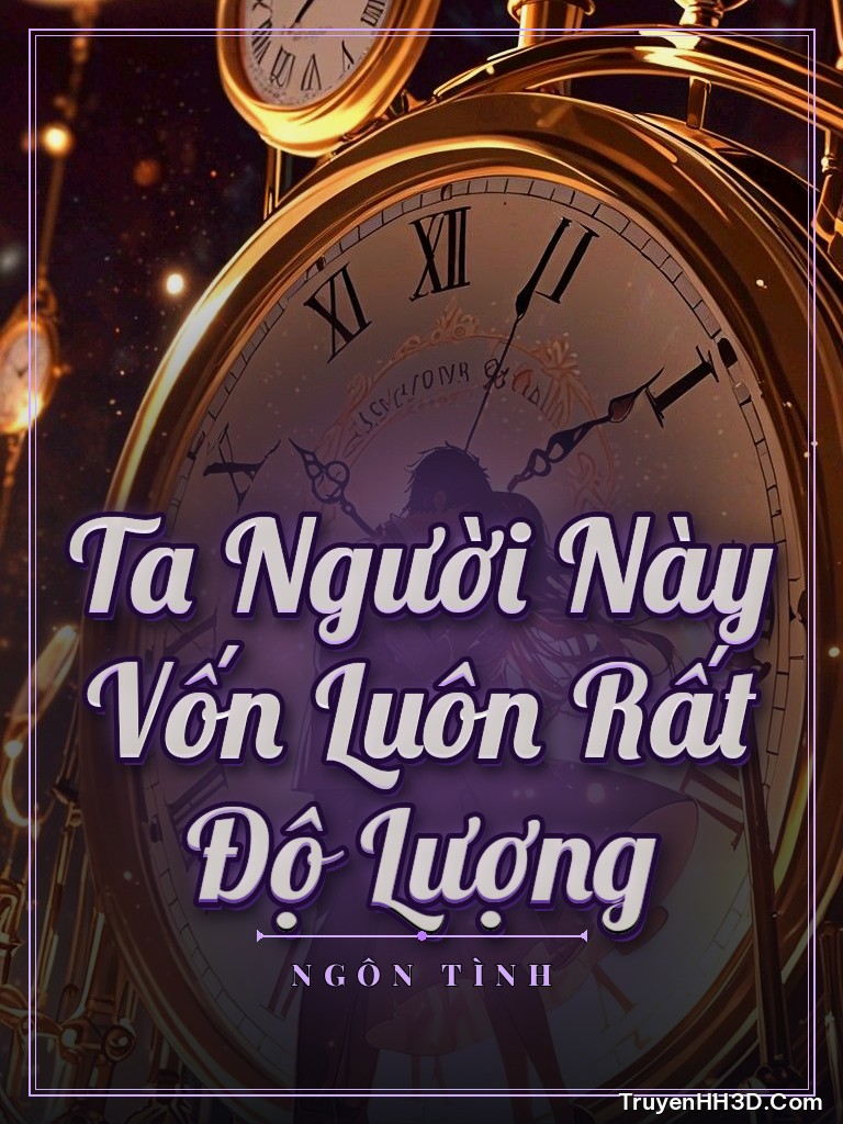 Bìa truyện Ta Người Này Vốn Luôn Rất Độ Lượng