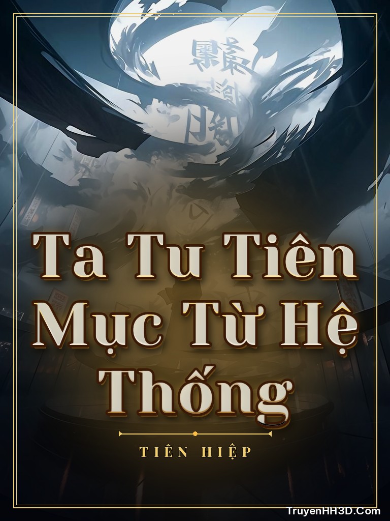 Bìa Ta Tu Tiên Mục Từ Hệ Thống