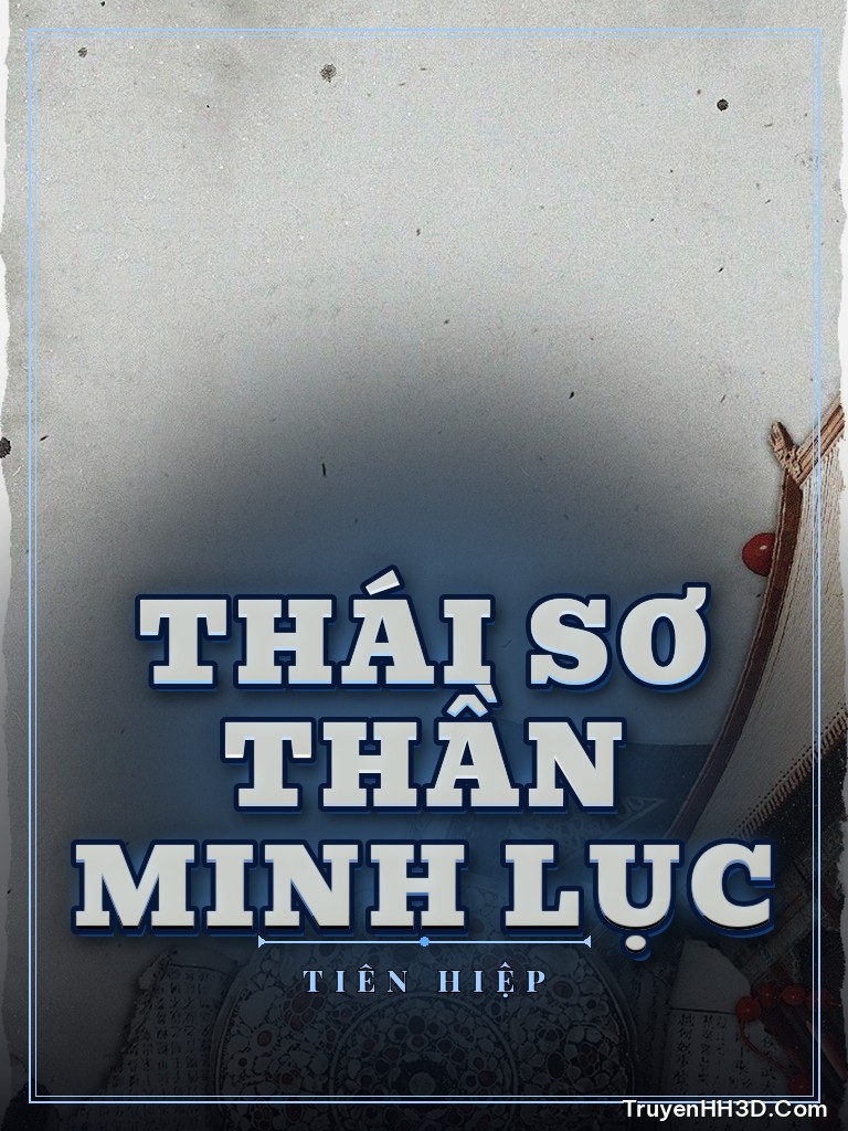 Bìa Thái Sơ Thần Minh Lục