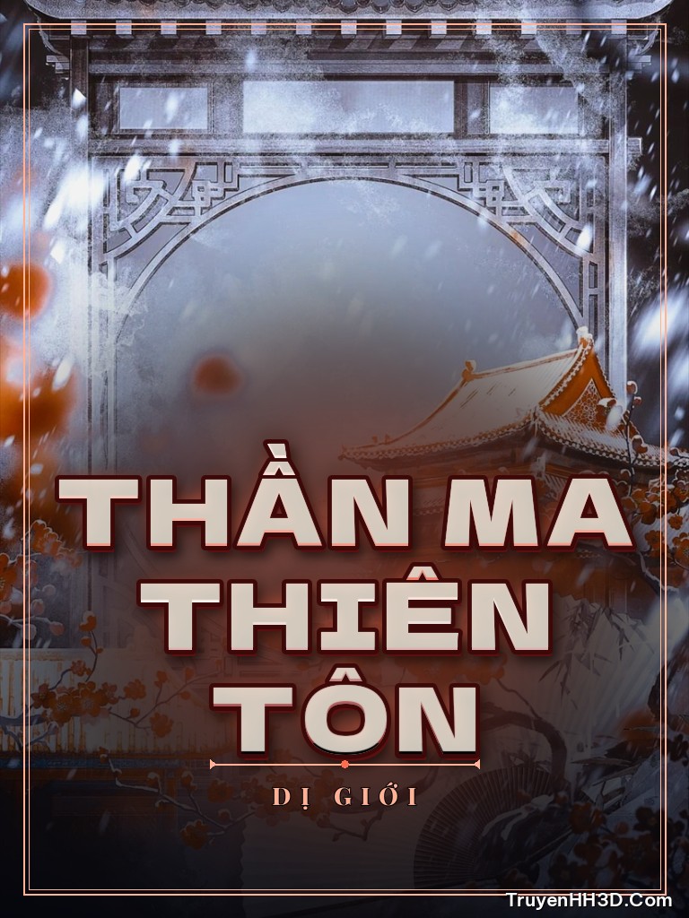 Bìa truyện Thần Ma Thiên Tôn