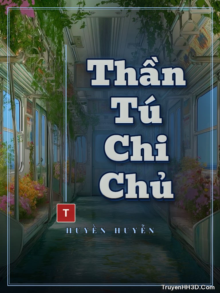 Bìa Thần Tú Chi Chủ