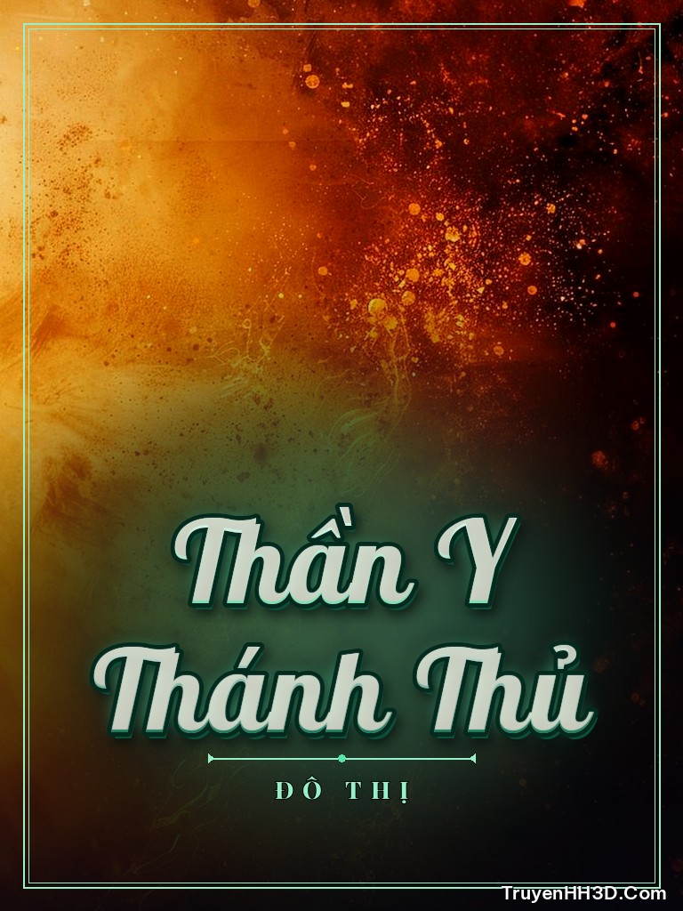 Bìa Thần Y Thánh Thủ