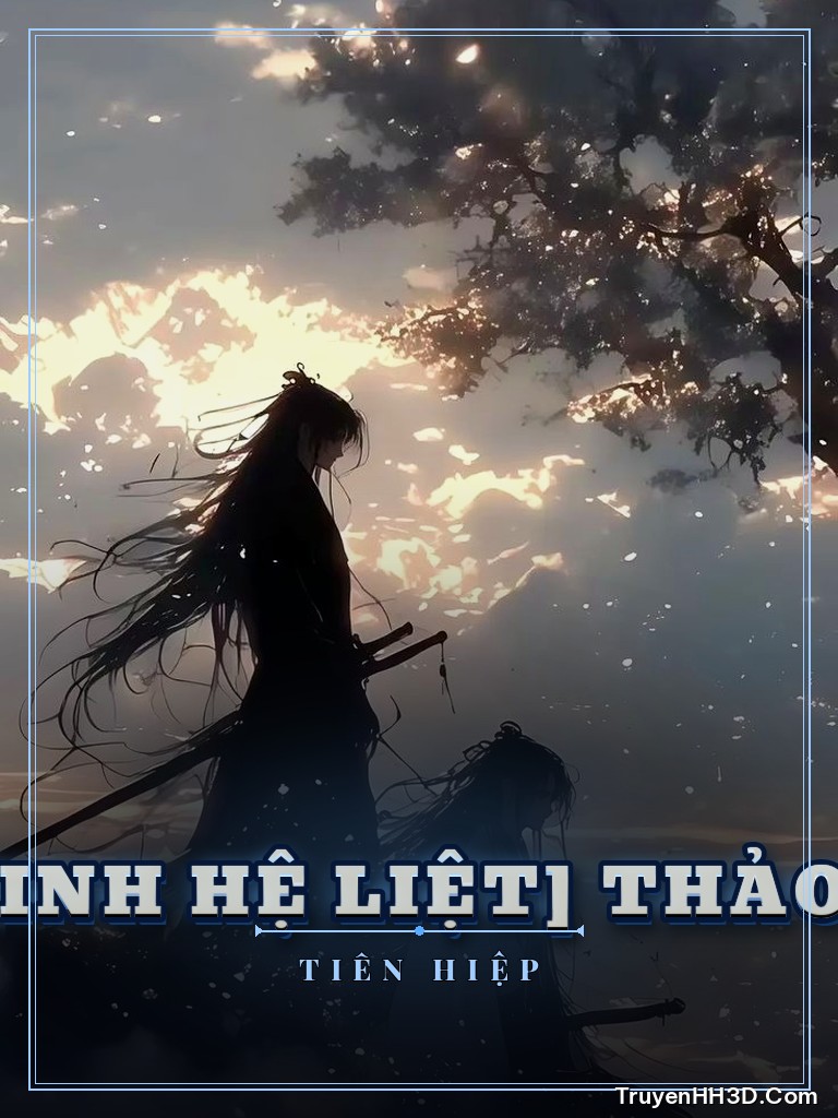 Bìa [Thập Nhị Yêu Tinh Hệ Liệt] Thảo Long Nương Tử