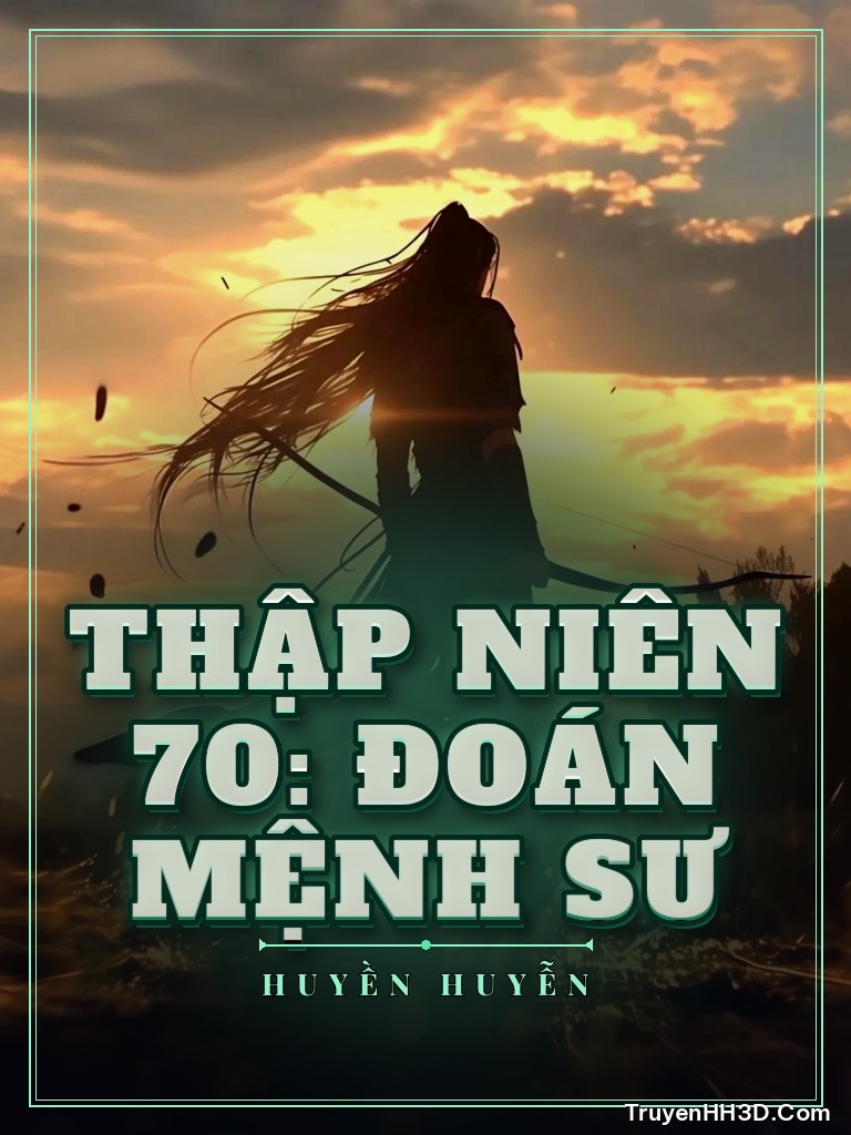 Bìa Thập Niên 70: Đoán Mệnh Sư