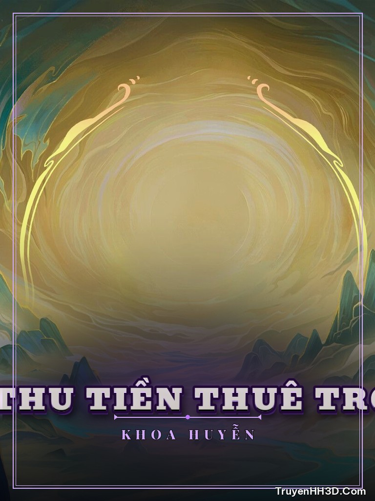 Bìa Thế Giới Kinh Dị Tôi Thu Tiền Thuê Trong Trò Chơi Kinh Dị