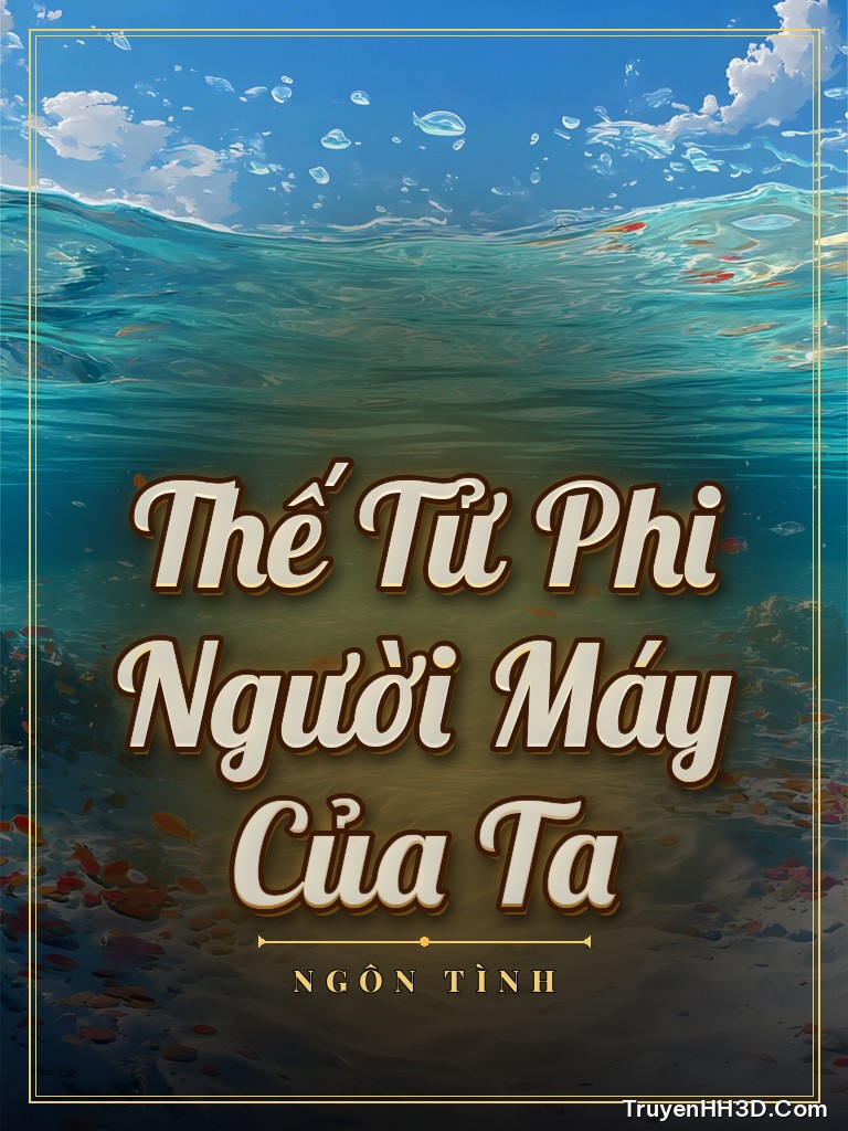 Bìa truyện Thế Tử Phi Người Máy Của Ta