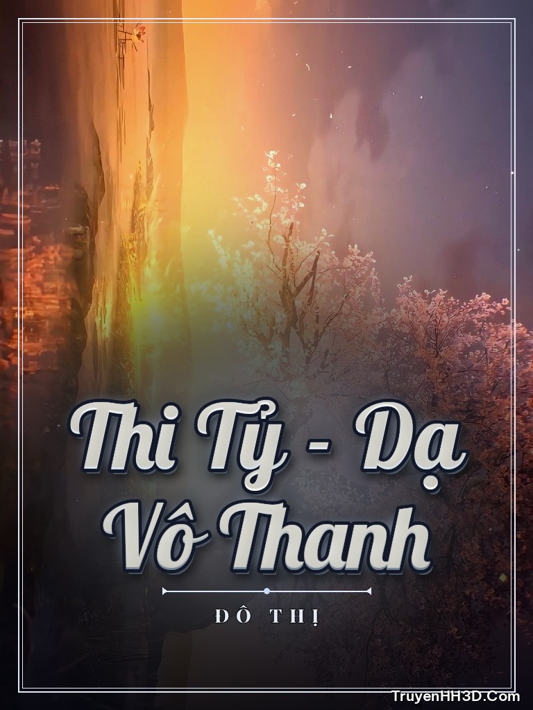 Bìa Thi Tỷ - Dạ Vô Thanh