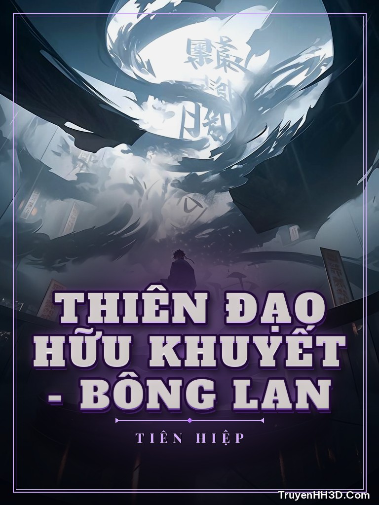 Bìa Thiên Đạo Hữu Khuyết - Bông Lan