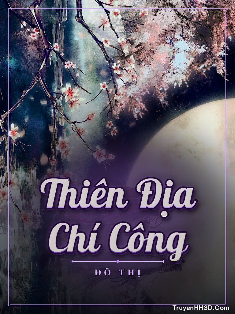 Bìa Thiên Địa Chí Công