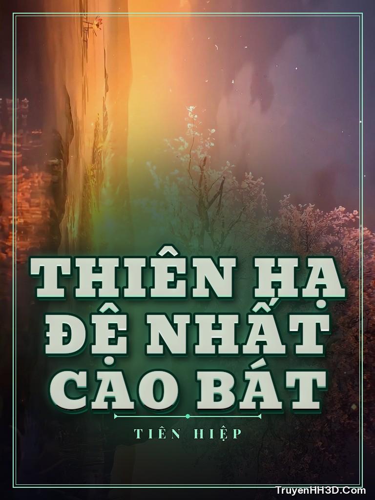 Bìa Thiên Hạ Đệ Nhất Cao Bát