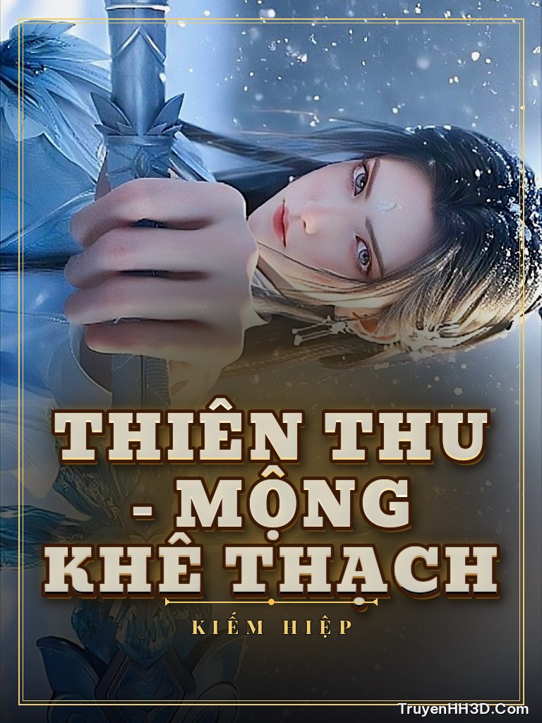 Bìa Thiên Thu - Mộng Khê Thạch