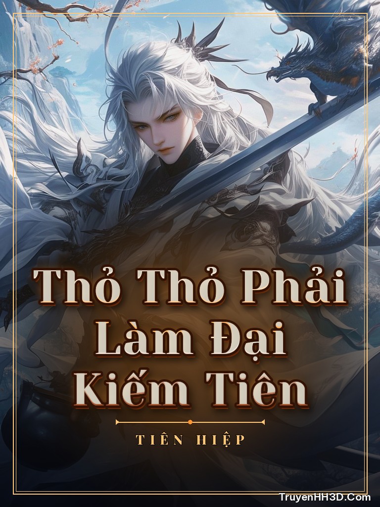 Bìa Thỏ Thỏ Phải Làm Đại Kiếm Tiên