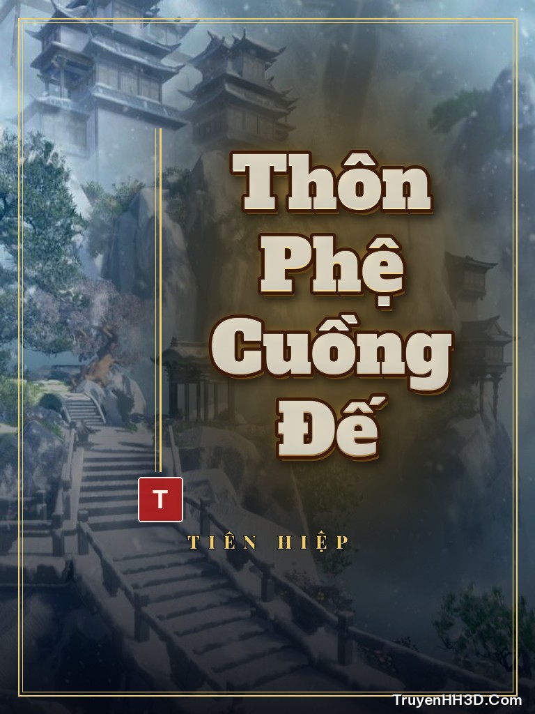 Bìa Thôn Phệ Cuồng Đế
