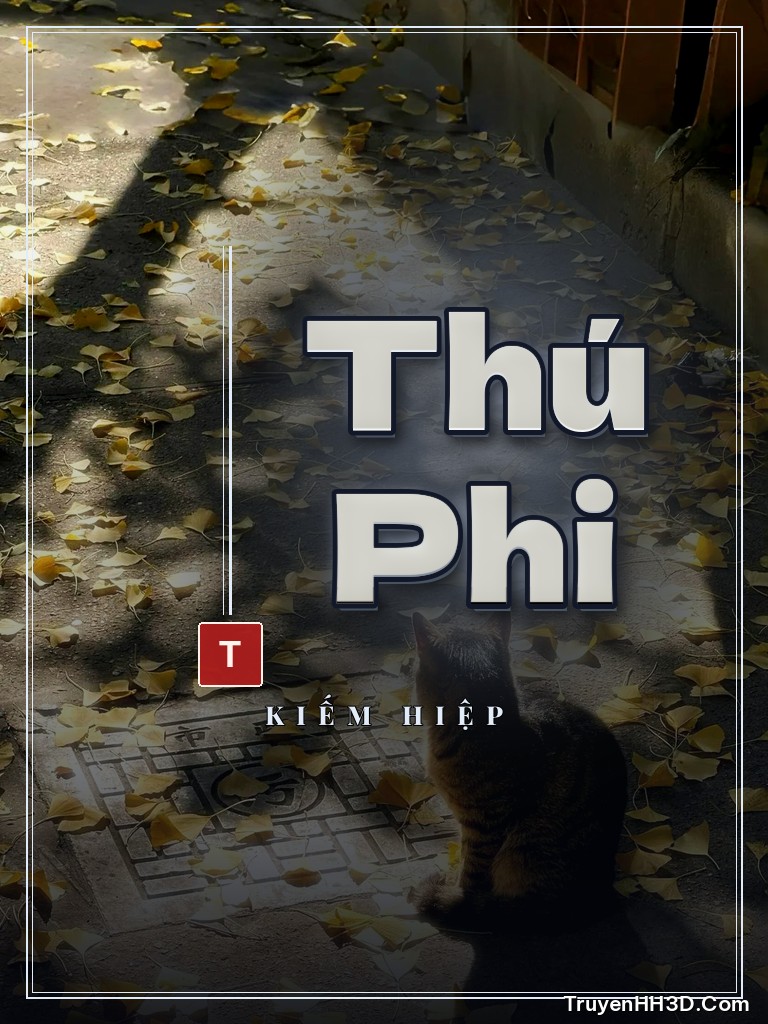Bìa truyện Thú Phi