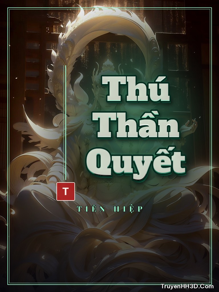 Bìa Thú Thần Quyết
