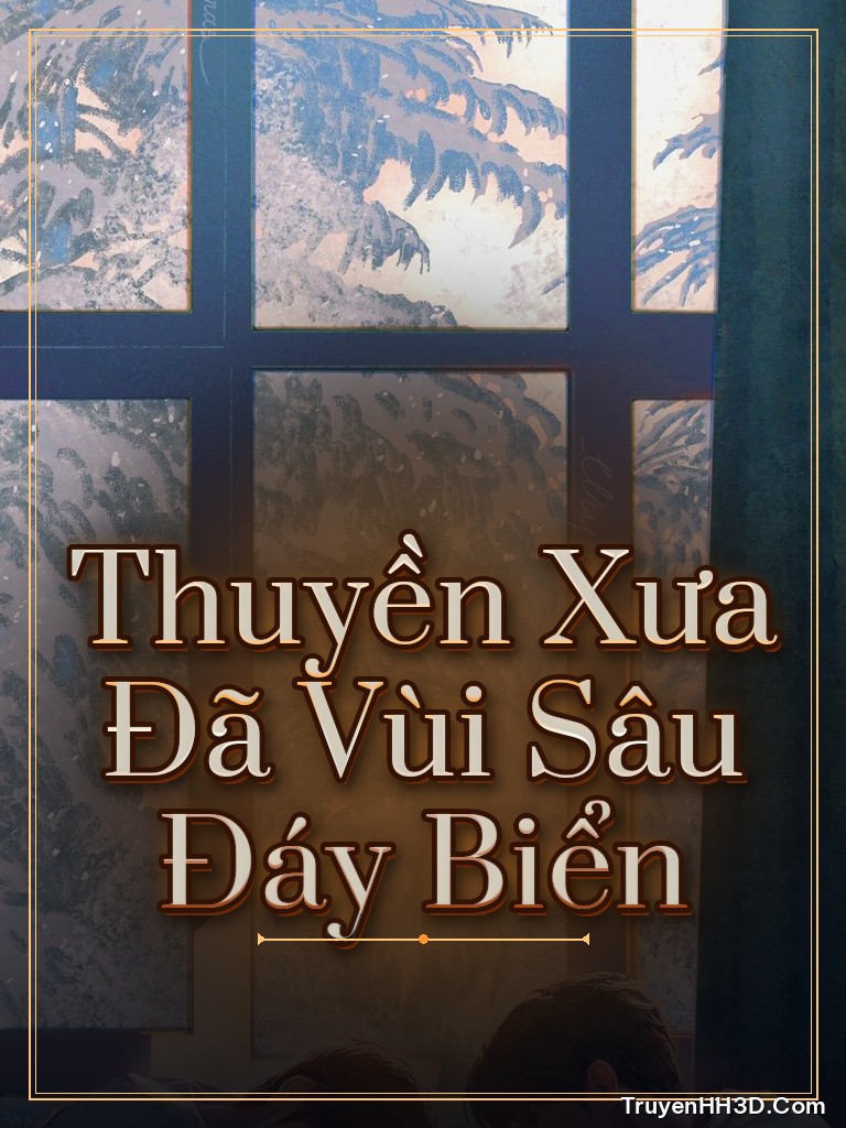 Bìa truyện Thuyền Xưa Đã Vùi Sâu Đáy Biển