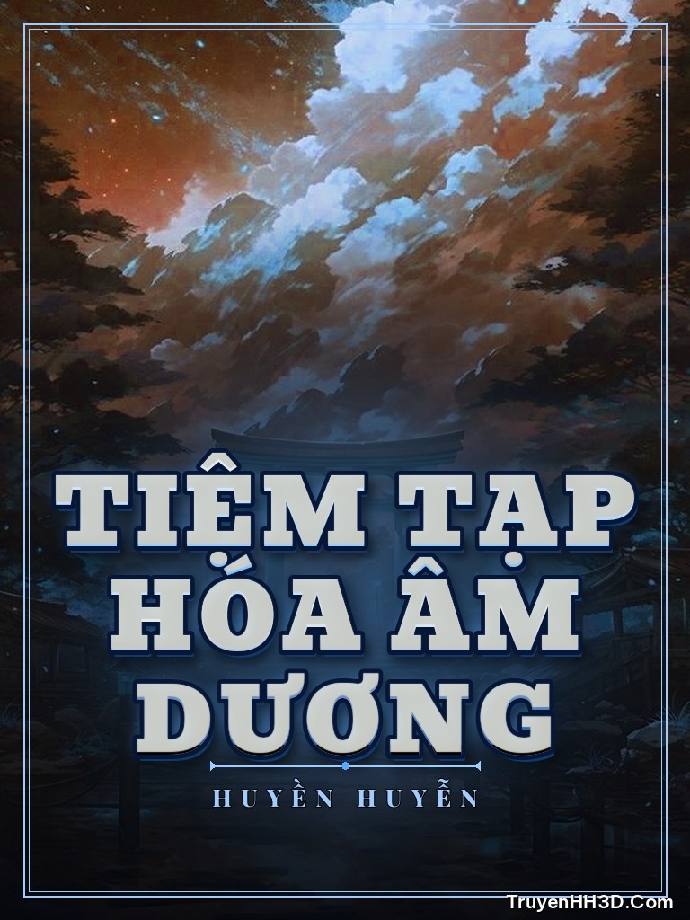 Bìa truyện Tiệm Tạp Hóa Âm Dương