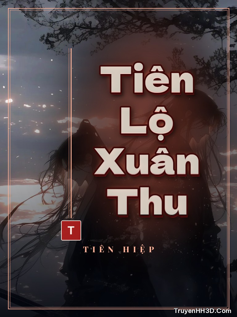 Bìa Tiên Lộ Xuân Thu