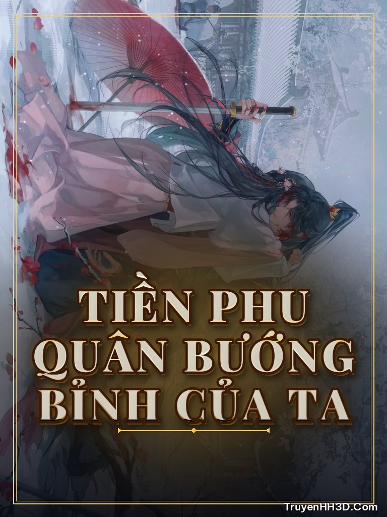 Bìa Tiền Phu Quân Bướng Bỉnh Của Ta