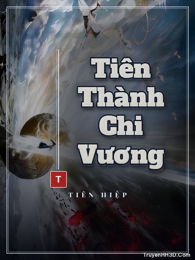 Bìa Tiên Thành Chi Vương