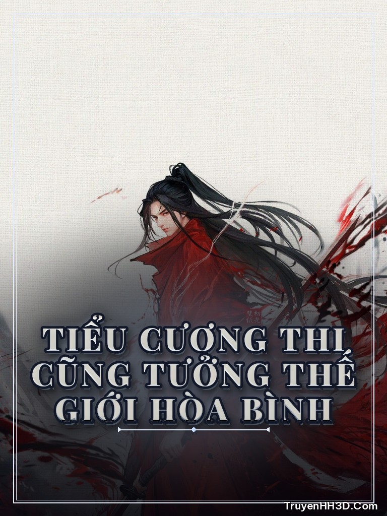 Bìa Tiểu Cương Thi Cũng Tưởng Thế Giới Hòa Bình
