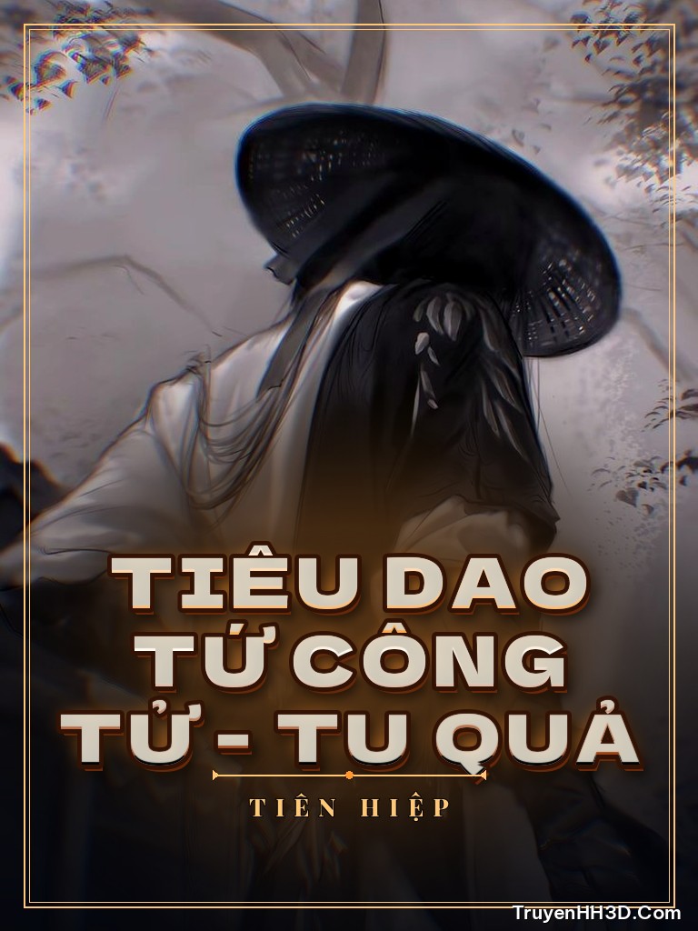Bìa Tiêu Dao Tứ Công Tử - Tu Quả