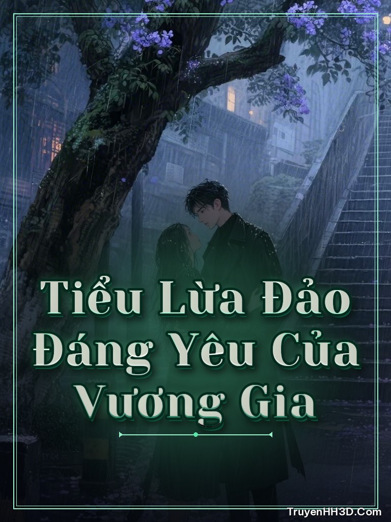 Bìa truyện Tiểu Lừa Đảo Đáng Yêu Của Vương Gia