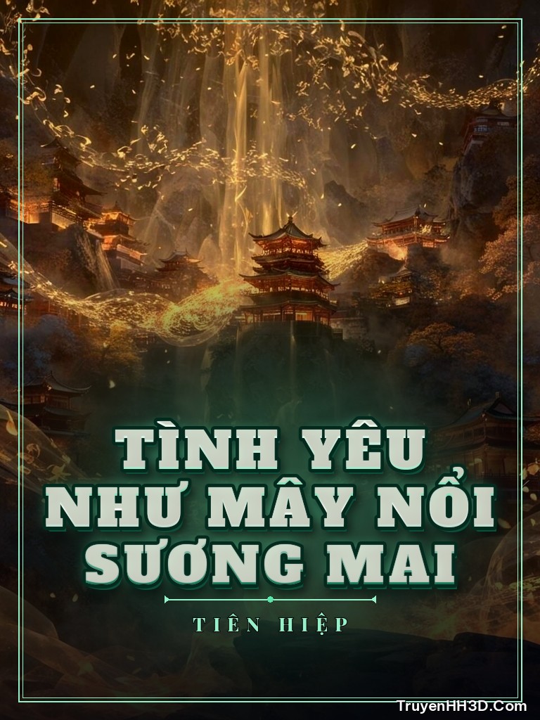 Bìa Tình Yêu Như Mây Nổi Sương Mai