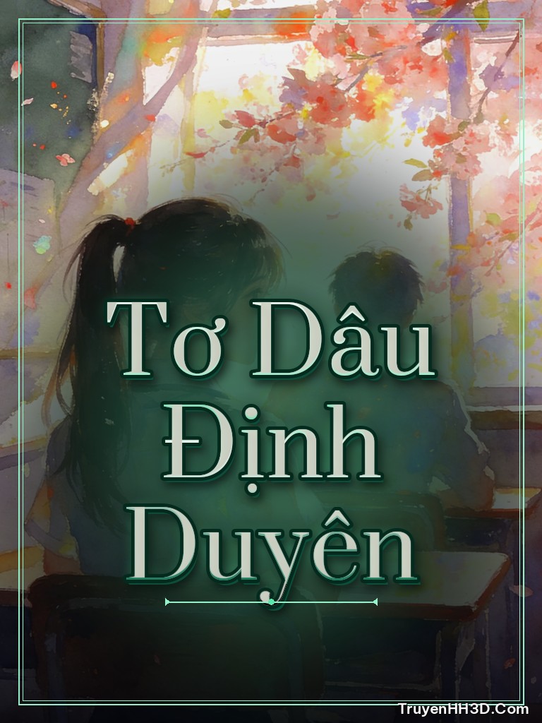 Bìa truyện Tơ Dâu Định Duyên