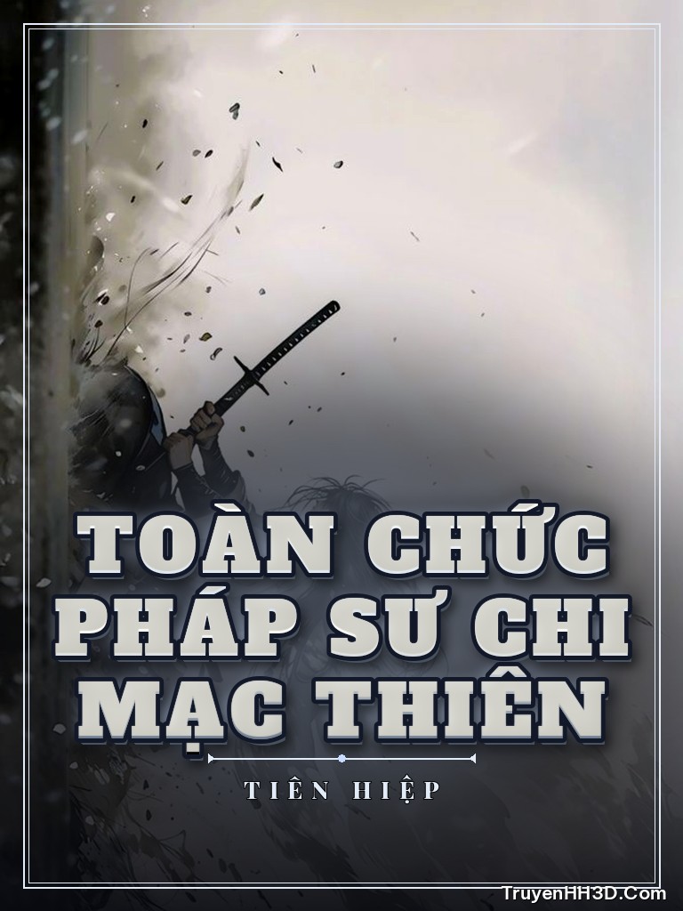 Bìa truyện Toàn Chức Pháp Sư Chi Mạc Thiên