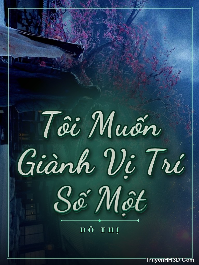Bìa Tôi Muốn Giành Vị Trí Số Một