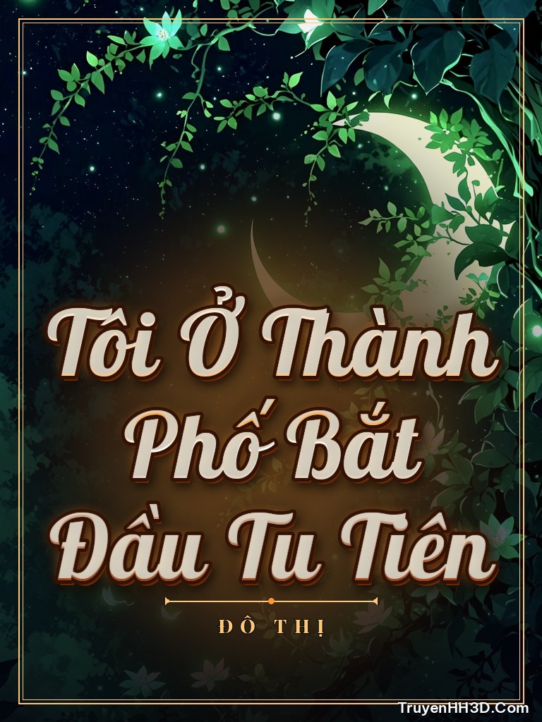 Bìa Tôi Ở Thành Phố Bắt Đầu Tu Tiên