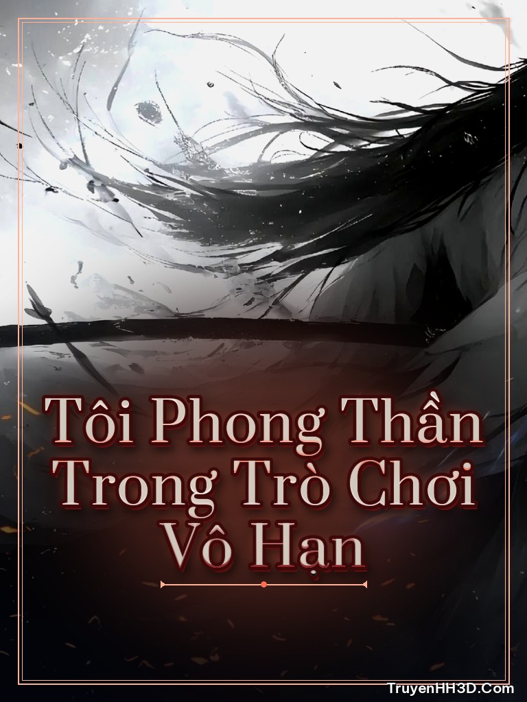 Bìa truyện Tôi Phong Thần Trong Trò Chơi Vô Hạn