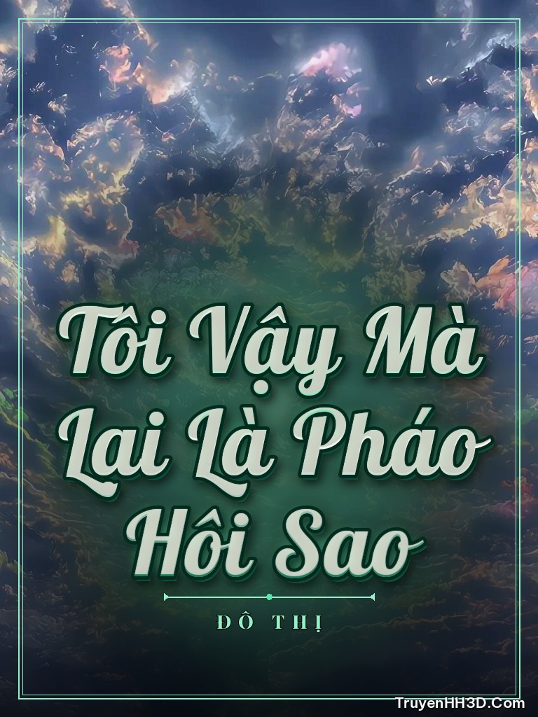 Bìa Tôi Vậy Mà Lại Là Pháo Hôi Sao