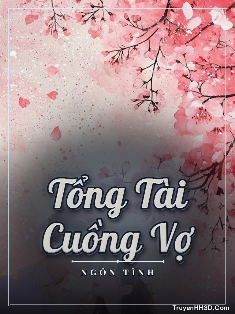 Bìa Tổng Tài Cuồng Vợ