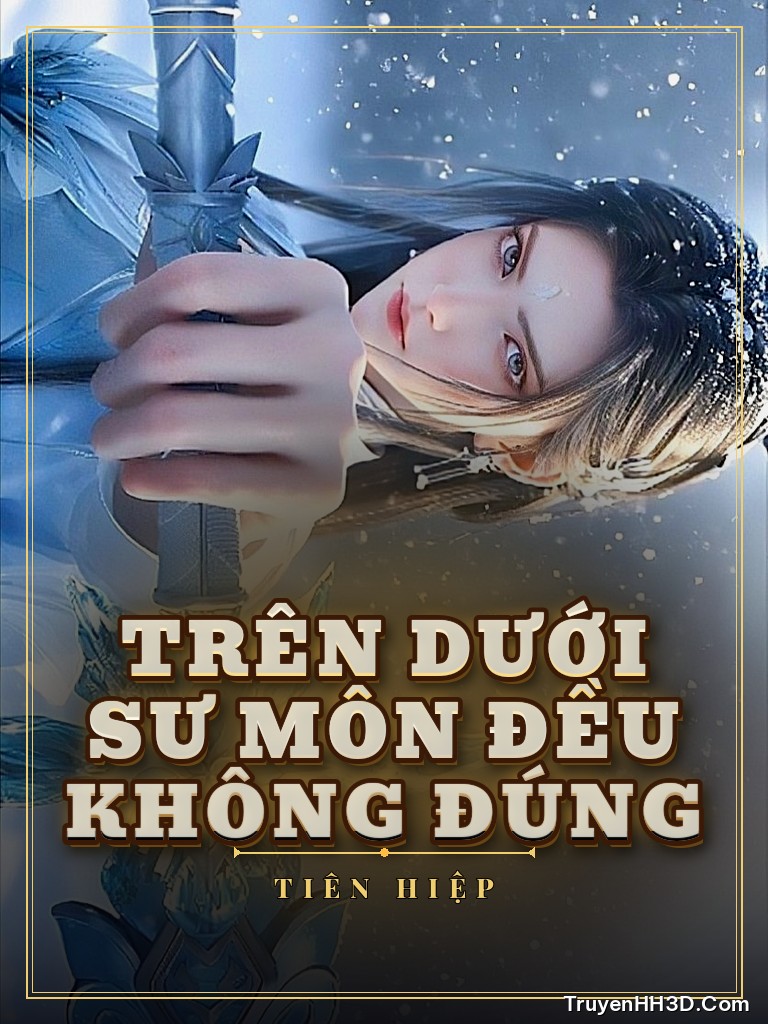 Bìa Trên Dưới Sư Môn Đều Không Đúng
