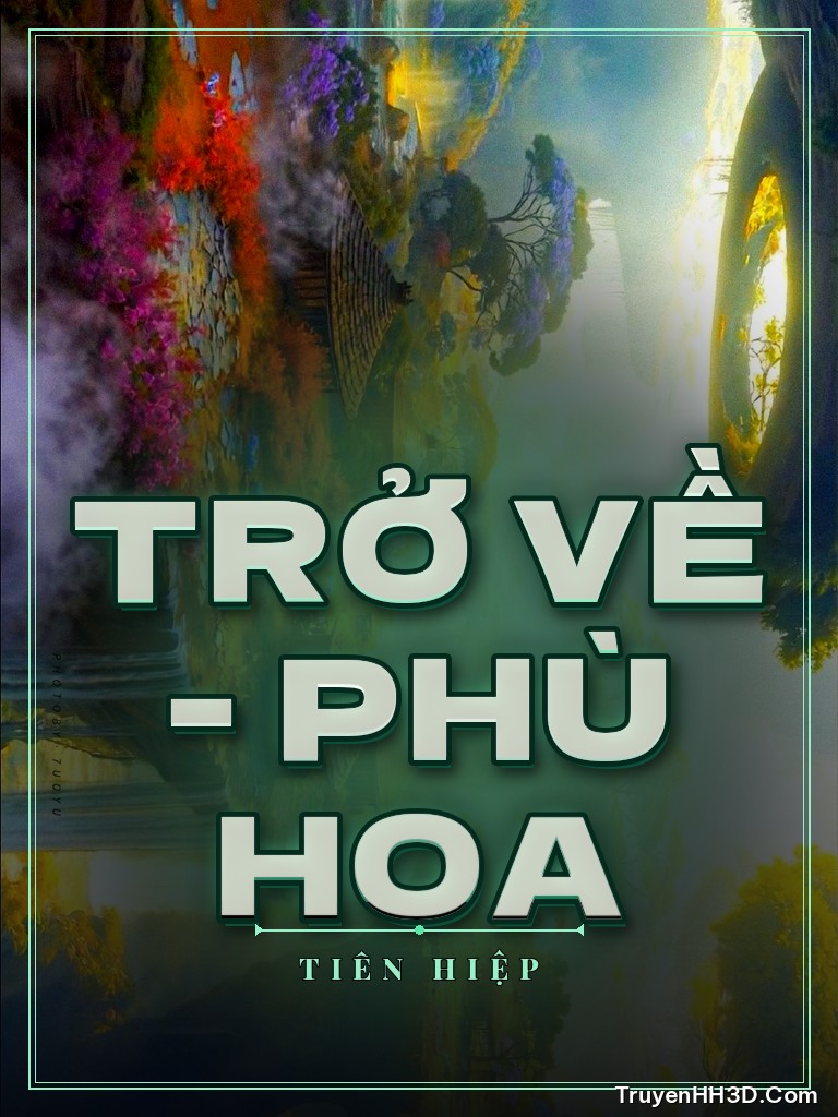 Bìa Trở Về - Phù Hoa
