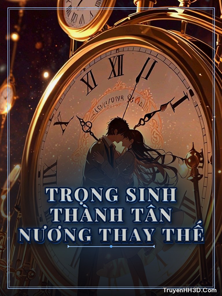 Bìa truyện Trọng Sinh Thành Tân Nương Thay Thế