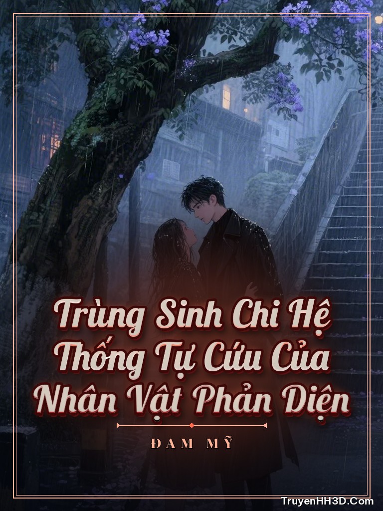 Bìa truyện Trùng Sinh Chi Hệ Thống Tự Cứu Của Nhân Vật Phản Diện