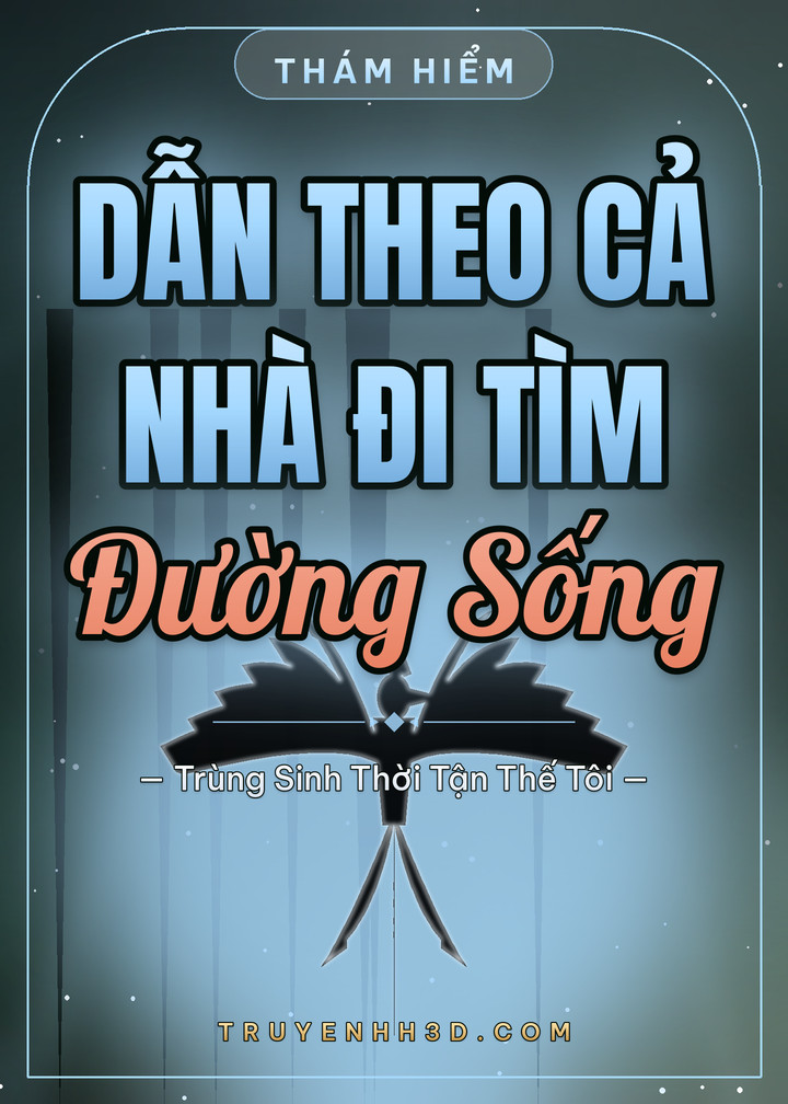 Bìa truyện Trùng Sinh Thời Tận Thế Tôi Dẫn Theo Cả Nhà Đi Tìm Đường Sống