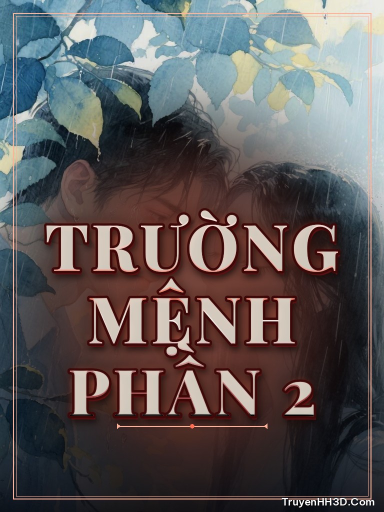 Bìa truyện Trường Mệnh Phần 2