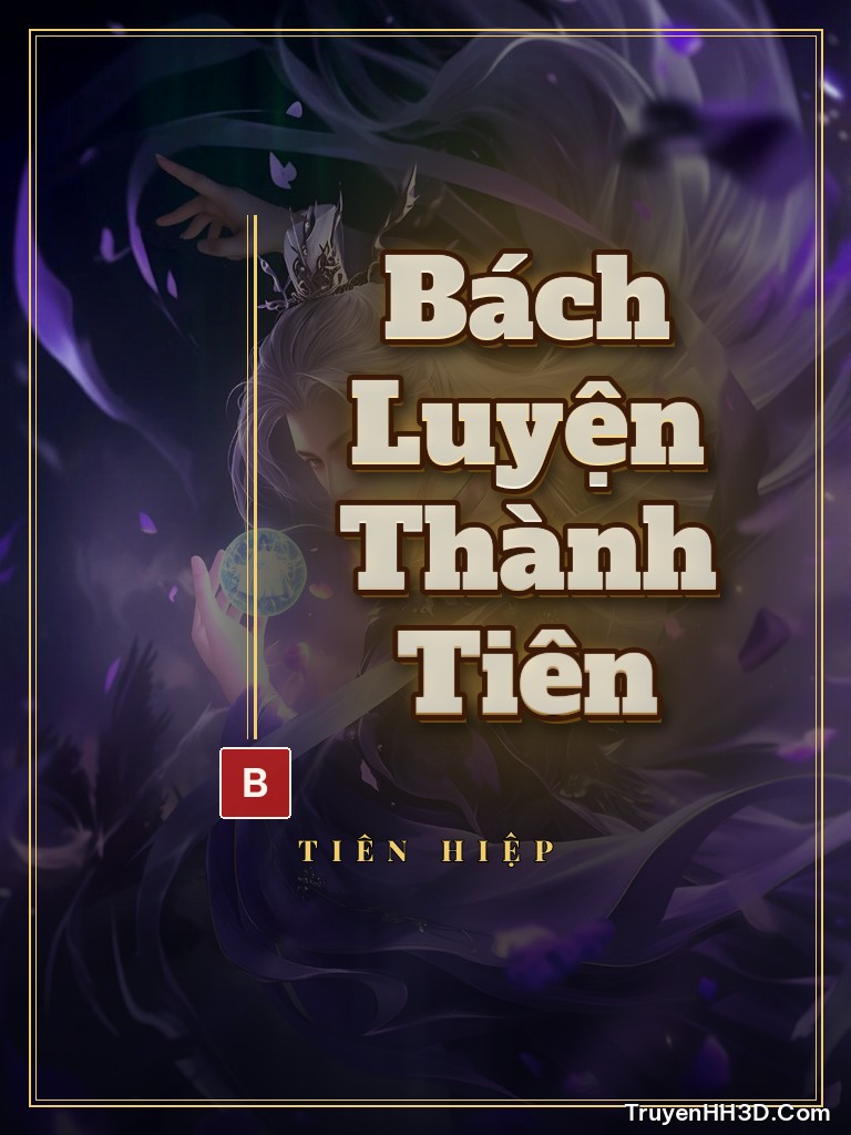 Bìa Bách Luyện Thành Tiên