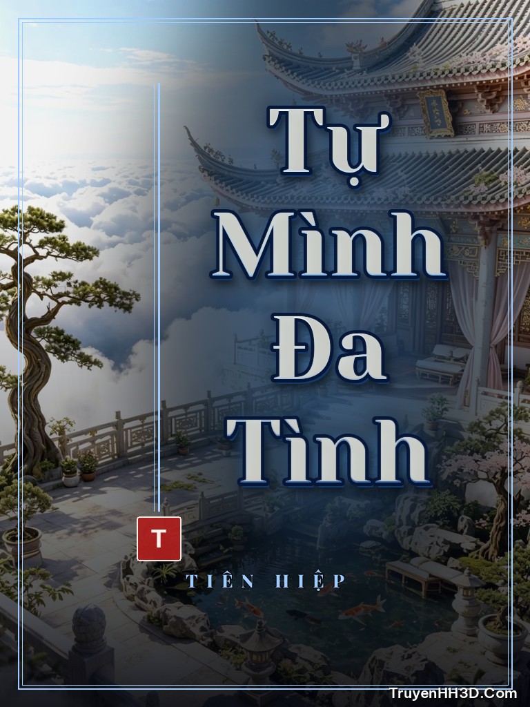 Bìa Tự Mình Đa Tình