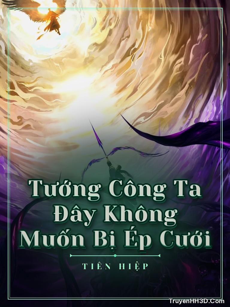 Bìa Tướng Công Ta Đây Không Muốn Bị Ép Cưới