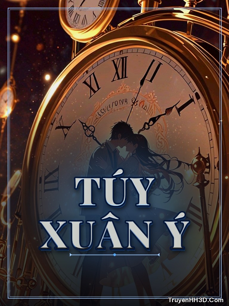 Bìa truyện Túy Xuân Ý